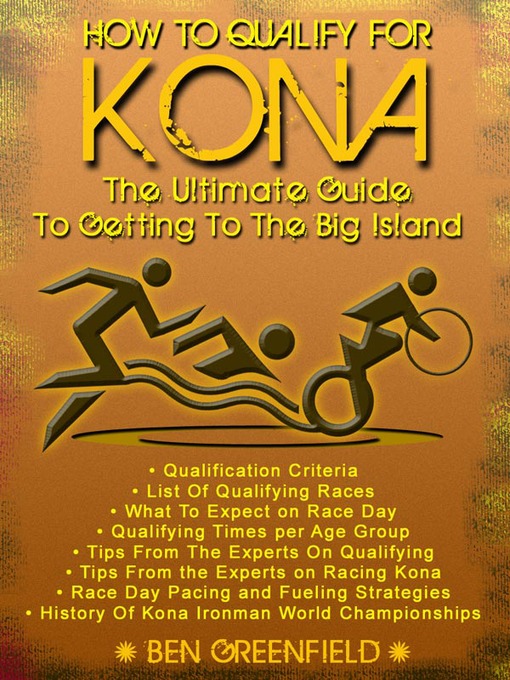 Title details for How to Qualify for Kona by Ben Greenfield - Available